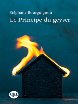 cover image of Le Principe du geyser